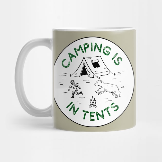 Camping is in tents by THINK. DESIGN. REPEAT.